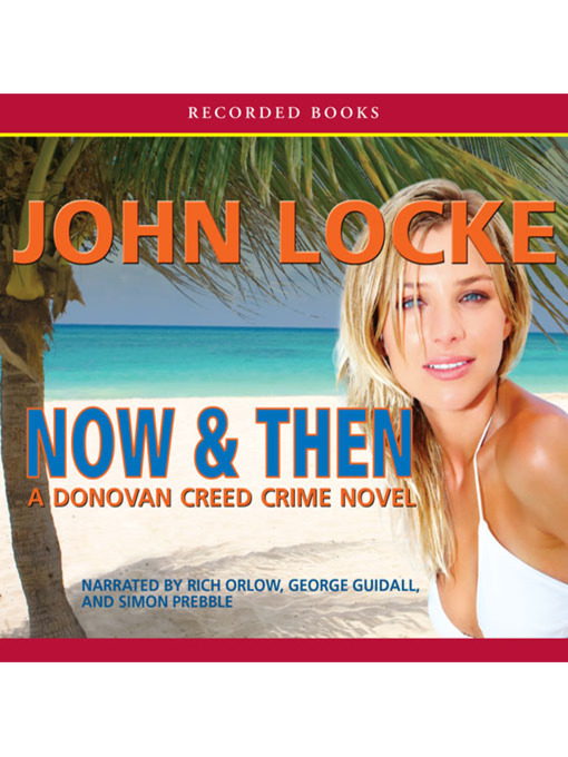 Title details for Now & Then by John Locke - Wait list
